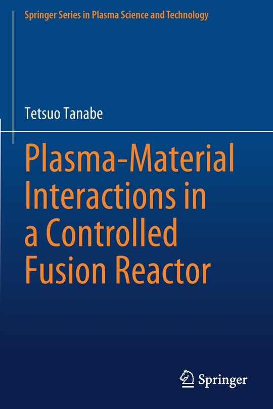 Front cover_Plasma-material Interactions In A Controlled Fusion Reactor