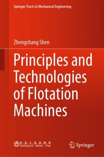 Front cover_Principles and Technologies of Flotation Machines
