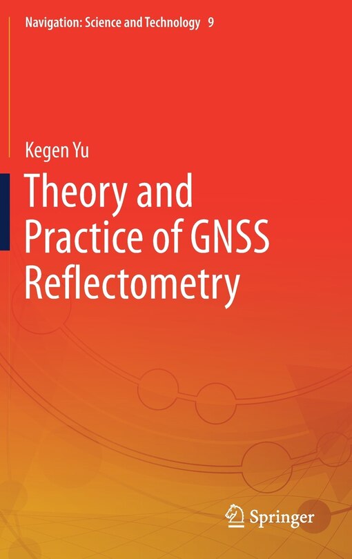 Couverture_Theory And Practice Of Gnss Reflectometry