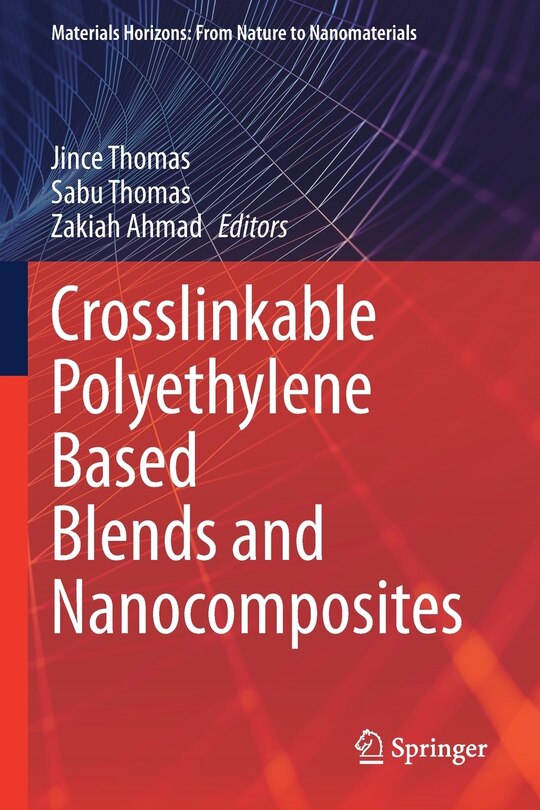 Couverture_Crosslinkable Polyethylene Based Blends and Nanocomposites