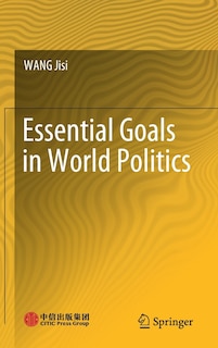 Front cover_Essential Goals In World Politics