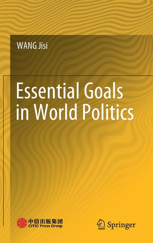 Front cover_Essential Goals In World Politics