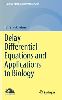 Front cover_Delay Differential Equations And Applications To Biology