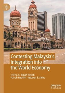 Couverture_Contesting Malaysia's Integration into the World Economy