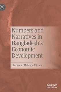 Front cover_Numbers And Narratives In Bangladesh's Economic Development