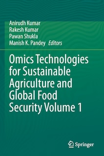 Front cover_Omics Technologies for Sustainable Agriculture and Global Food Security Volume 1