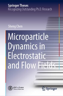 Front cover_Microparticle Dynamics in Electrostatic and Flow Fields