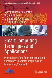 Smart Computing Techniques and Applications: Proceedings of the Fourth International Conference on Smart Computing and Informatics, Volume 1