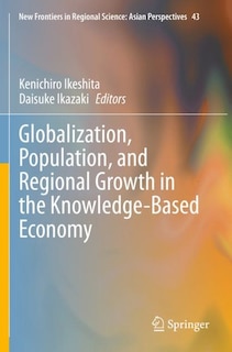 Front cover_Globalization, Population, and Regional Growth in the Knowledge-Based Economy