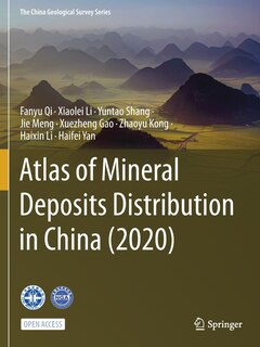 Atlas Of Mineral Deposits Distribution In China (2020)
