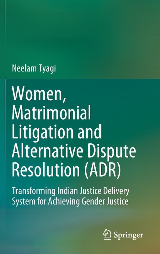 Front cover_Women, Matrimonial Litigation And Alternative Dispute Resolution (adr)