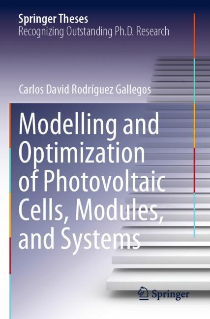 Front cover_Modelling and Optimization of Photovoltaic Cells, Modules, and Systems