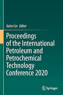 Front cover_Proceedings of the International Petroleum and Petrochemical Technology Conference 2020