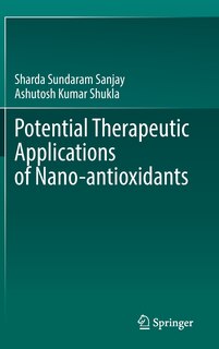 Couverture_Potential Therapeutic Applications of Nano-antioxidants