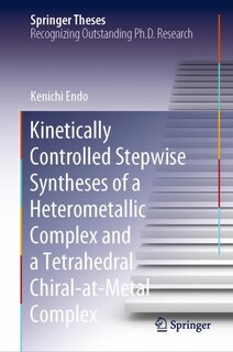 Front cover_Kinetically Controlled Stepwise Syntheses of a Heterometallic Complex and a Tetrahedral Chiral-at-Metal Complex