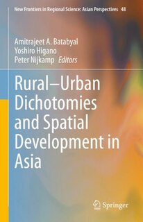 Couverture_Rural-Urban Dichotomies and Spatial Development in Asia