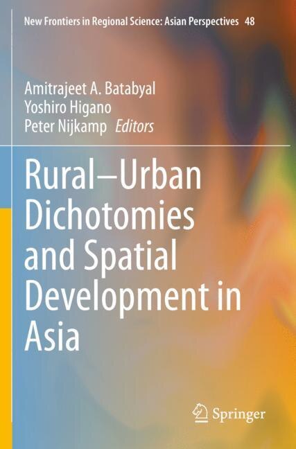 Front cover_Rural-Urban Dichotomies and Spatial Development in Asia