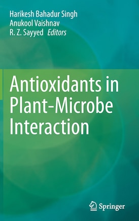 Antioxidants in Plant-Microbe Interaction