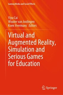 Front cover_Virtual and Augmented Reality, Simulation and Serious Games for Education