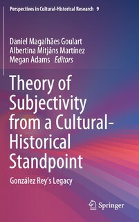 Front cover_Theory Of Subjectivity From A Cultural-historical Standpoint
