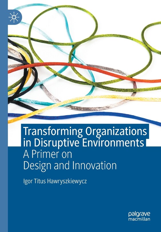 Couverture_Transforming Organizations In Disruptive Environments