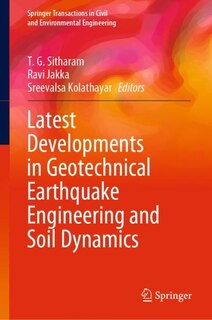 Front cover_Latest Developments In Geotechnical Earthquake Engineering And Soil Dynamics