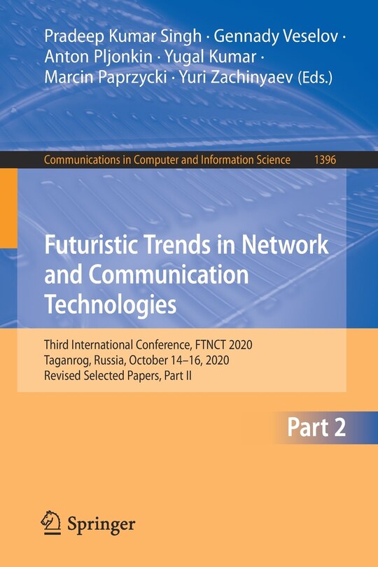 Couverture_Futuristic Trends in Network and Communication Technologies