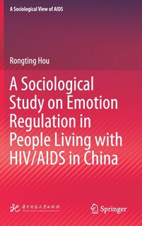 Couverture_A Sociological Study On Emotion Regulation In People Living With Hiv/aids In China