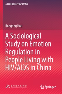 Front cover_A Sociological Study on Emotion Regulation in People Living with HIV/AIDS in China