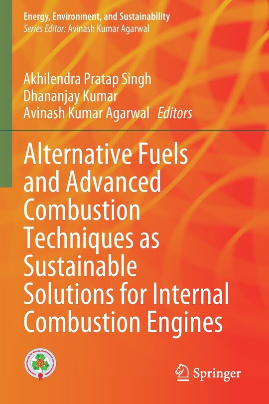 Front cover_Alternative Fuels and Advanced Combustion Techniques as Sustainable Solutions for Internal Combustion Engines