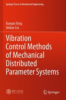 Front cover_Vibration Control Methods of Mechanical Distributed Parameter Systems