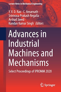 Couverture_Advances In Industrial Machines And Mechanisms