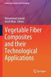 Front cover_Vegetable Fiber Composites and their Technological Applications