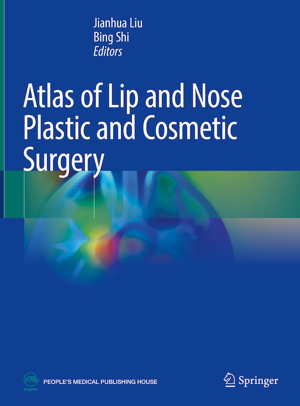 Front cover_Atlas Of Lip And Nose Plastic And Cosmetic Surgery