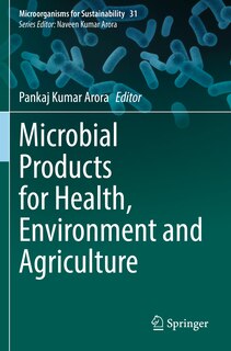 Front cover_Microbial Products for Health, Environment and Agriculture