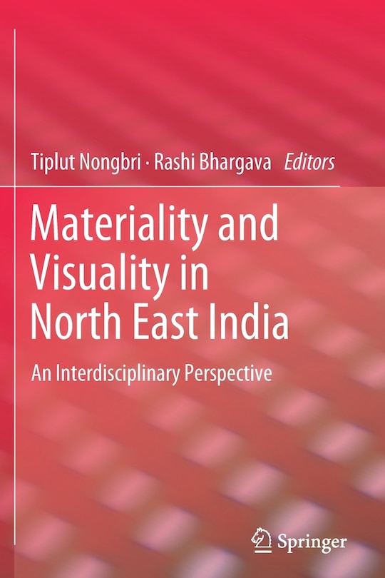 Couverture_Materiality and Visuality in North East India