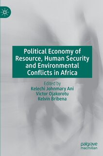 Couverture_Political Economy Of Resource, Human Security And Environmental Conflicts In Africa