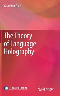 Couverture_The Theory Of Language Holography