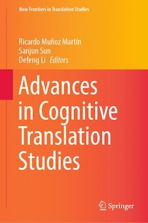 Front cover_Advances in Cognitive Translation Studies