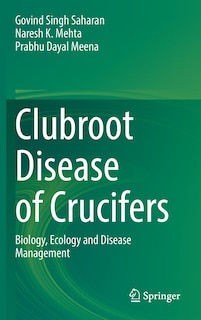 Front cover_Clubroot Disease Of Crucifers