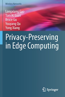 Front cover_Privacy-Preserving in Edge Computing