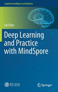 Front cover_Deep Learning and Practice with MindSpore