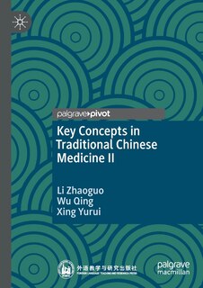 Couverture_Key Concepts in Traditional Chinese Medicine II