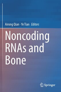 Front cover_Noncoding RNAs and Bone