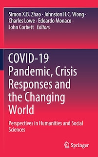 Couverture_Covid-19 Pandemic, Crisis Responses And The Changing World