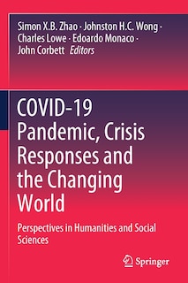 Front cover_COVID-19 Pandemic, Crisis Responses and the Changing World