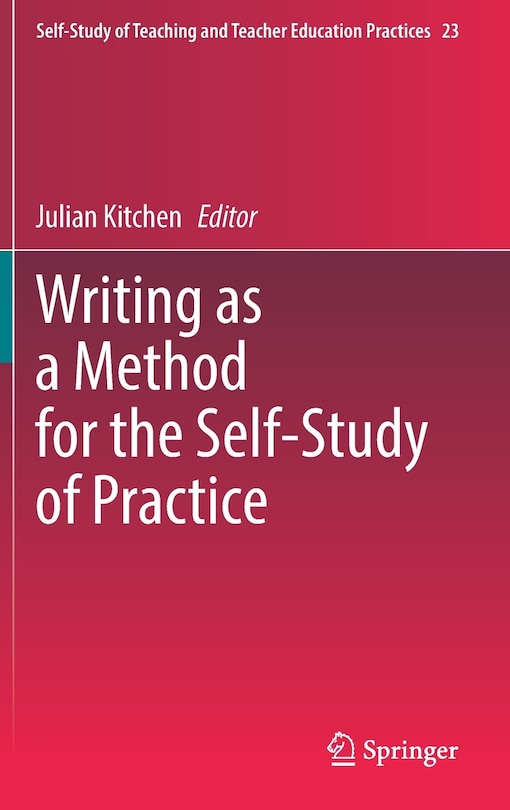 Front cover_Writing As A Method For The Self-study Of Practice