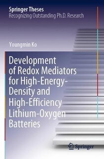 Front cover_Development of Redox Mediators for High-Energy-Density and High-Efficiency Lithium-Oxygen Batteries
