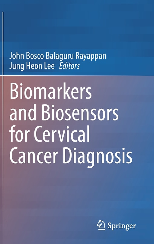 Front cover_Biomarkers And Biosensors For Cervical Cancer Diagnosis