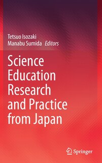 Front cover_Science Education Research And Practice From Japan